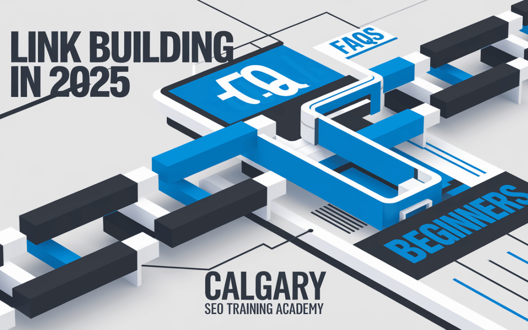 Link Building in 2025 : 15 Frequently Asked Questions by beginners